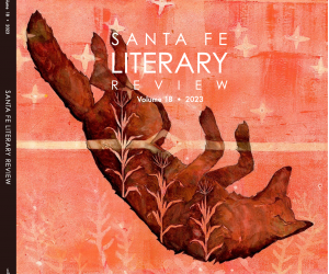 2023 Issue of the Santa Fe Literary Review is Here!